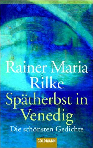 Spätherbst in Venedig. Die schönsten Gedichte.