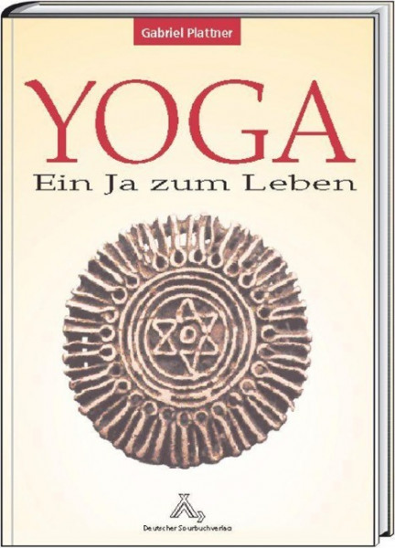 Yoga - ein Ja zum Leben