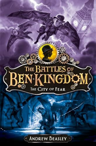 The City of Fear (The Battles of Ben Kingdom, Band 3)