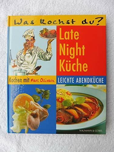 Late Night Küche. Leichte Abendküche