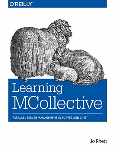 O'Reilly Media Learning MCollective, Parallel Server Management In Puppet And Chef