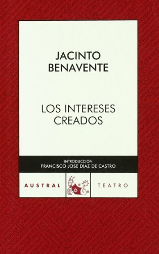 Los intereses creados (Clásica, Band 1)