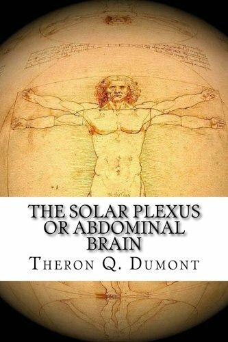 The Solar Plexus or Abdominal Brain