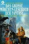 Das große Märchen-Lesebuch der Fantasy