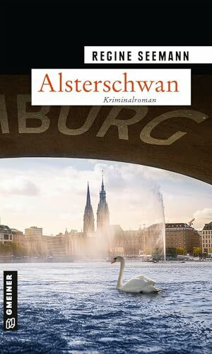 Alsterschwan: Kriminalroman (Kommissarinnen Brandes und Kurtoglu)