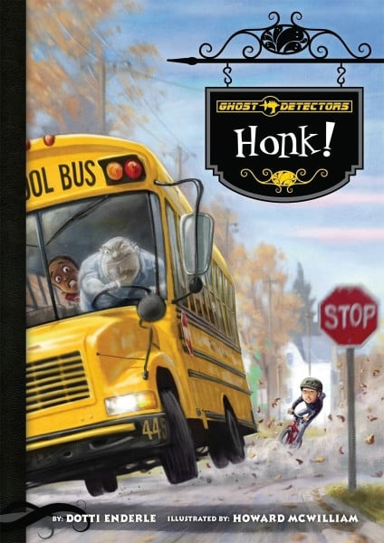 Honk! (Ghost Detectors, 8)