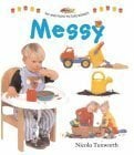 Messy (Say and Point Picture Board Books) Messy (Say and Point Picture Board Books)
