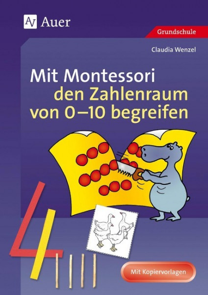 Mit Montessori den Zahlenraum von 0 - 10 begreifen