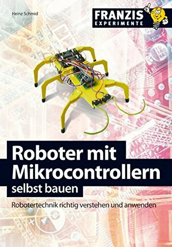 Roboter mit Mikrocontrollern selber bauen