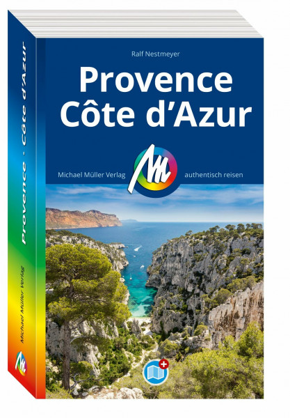 MICHAEL MÜLLER Reiseführer Provence & Côte d'Azur: 100% authentisch, aktuell und vor Ort recherchiert. Inkl. Faltkarte. (MM-Reisen)