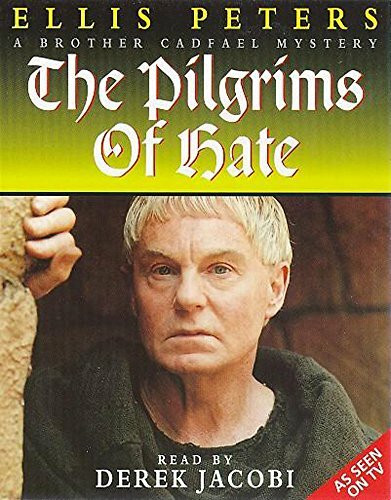 The Pilgrim of Hate (Brother Cadfael Mysteries S.)