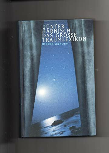 Das grosse Traumlexikon. Über 1500 Traumsymbole von A bis Z psychologisch gedeutet