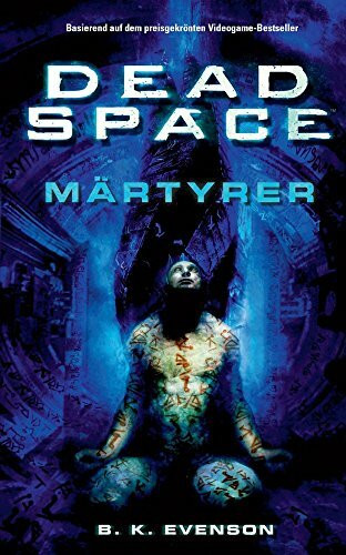 Dead Space: Märtyrer