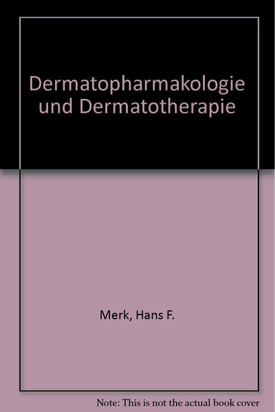 Dermatopharmakologie und Dermatotherapie