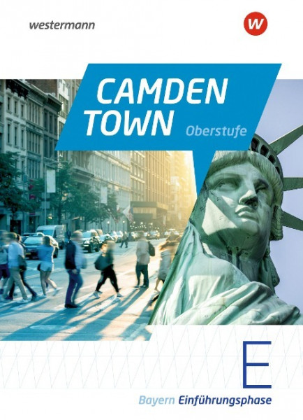 Camden Town Oberstufe. Schülerband Einführungsphase. Bayern