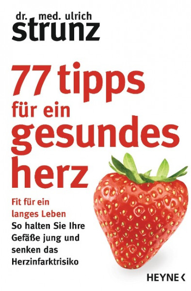 77 Tipps für ein gesundes Herz