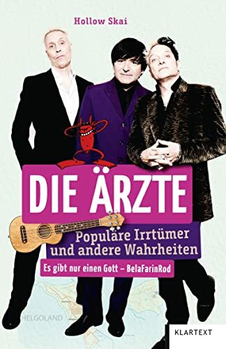 Die Ärzte: Populäre Irrtümer und andere Wahrheiten (Irrtümer und Wahrheiten)