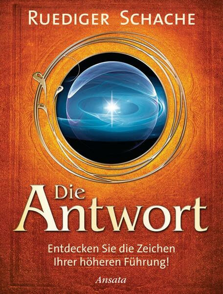 Die Antwort: Entdecken Sie die Zeichen Ihrer höheren Führung!
