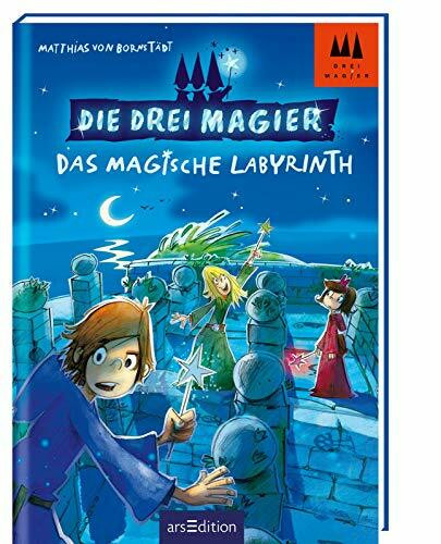 Die drei Magier - Das magische Labyrinth (Die drei Magier 1)