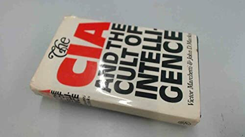 C.I.A. and the Cult of Intelligence