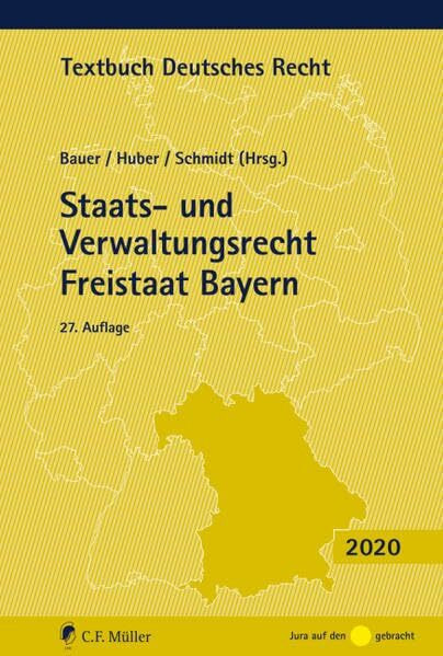 Staats- und Verwaltungsrecht Freistaat Bayern (Textbuch Deutsches Recht)