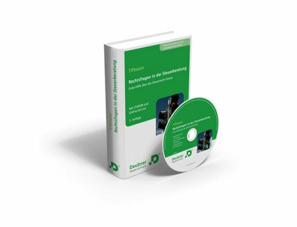 Rechtsfragen in der Steuerberatung: Erste Hilfe über das Steuerrecht hinaus inkl.CD-ROM und Online Service
