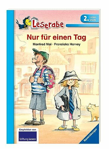 Nur für einen Tag - Leserabe 2. Klasse - Erstlesebuch für Kinder ab 7 Jahren (Schulausgabe in Broschur)