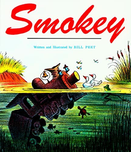 Smokey: A Train Story for Children (Ages 4-7) About Progress and Discovering a New Way to Help People (Sandpiper Books)