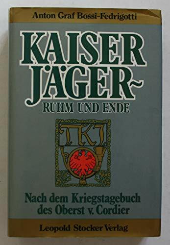 Kaiserjäger: Ruhm und Ende