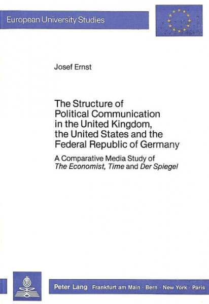 The Structure of Political Communication in the United Kingdom, the United States and the Federal Re