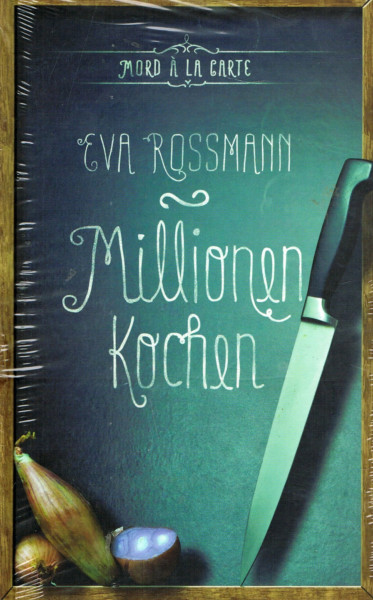 Millionenkochen: Ein Mira-Valensky-Krimi