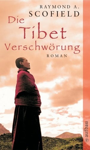 Die Tibet-Verschwörung: Roman (Aufbau Taschenbücher)