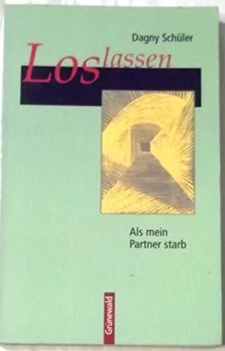 Loslassen. Als mein Partner starb