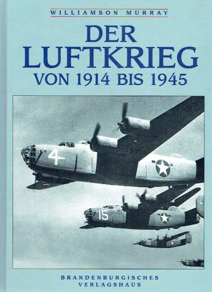 Der Luftkrieg von 1914-1945
