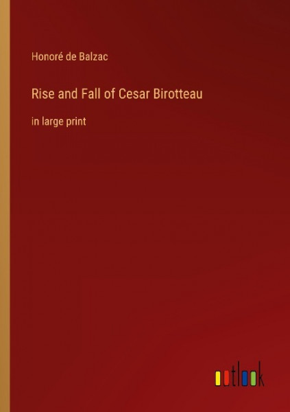 Rise and Fall of Cesar Birotteau