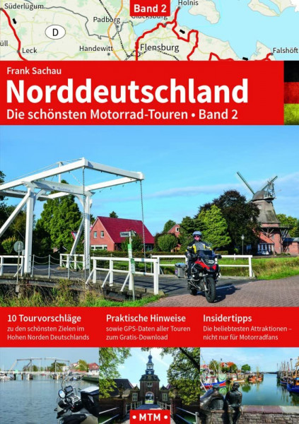 NORDDEUTSCHLAND Band 2: Die schönsten Motorrad-Touren (TOURGUIDE: Motorrad-Reisebücher zu Europas schönsten Zielen)