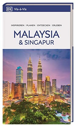 Vis-à-Vis Reiseführer Malaysia & Singapur: Mit wetterfester Extra-Karte und detailreichen 3-D-Illustrationen. Von Reisenden. Für Reisende.