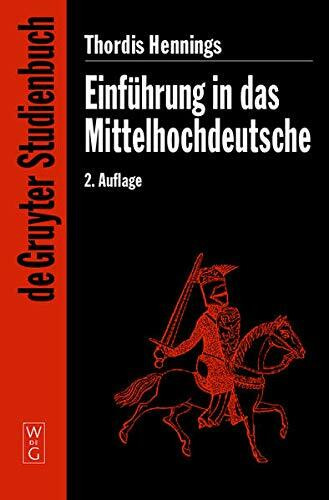 Einführung in das Mittelhochdeutsche