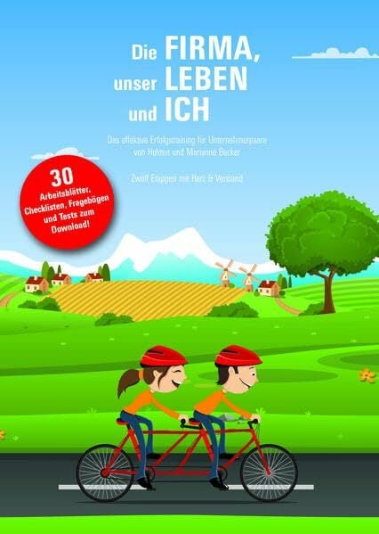 Die FIRMA, unser LEBEN und ICH: Das effektive Erfolgstraining für Unternehmerpaare Die FIRMA, unser LEBEN und ICH: Das effektive Erfolgstraining für Unternehmerpaare