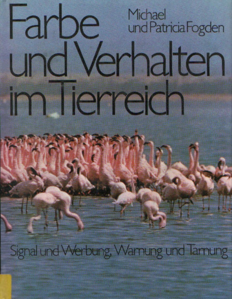 Farbe und Verhalten im Tierreich