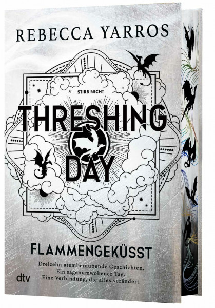 Threshing Day – Flammengeküsst: 13 Geschichten aus der Welt des Empyrean mit 16 farbigen Illustrationen und wunderschönem Farbschnitt (Flammengeküsst-Reihe)