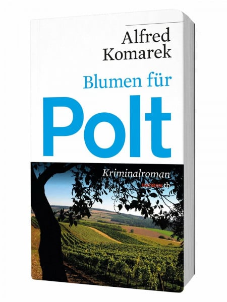 Blumen für Polt. Kriminalroman (HAYMON TASCHENBUCH)