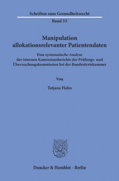 Manipulation allokationsrelevanter Patientendaten.