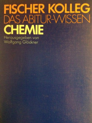 Fischer-Kolleg. Das Abitur-Wissen / Chemie