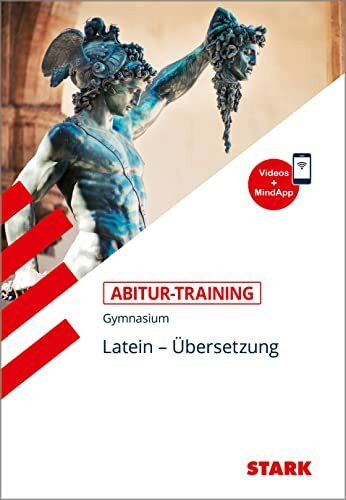 STARK Abitur-Training - Latein Übersetzung: Mit Lernvideos. Gymnasium