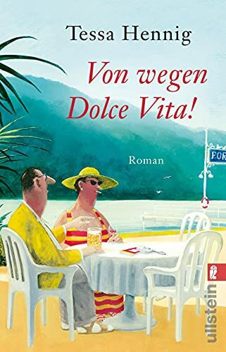 Von wegen Dolce Vita!: Roman