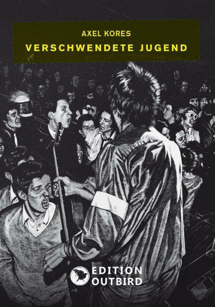 Verschwendete Jugend (Edition Outbird)