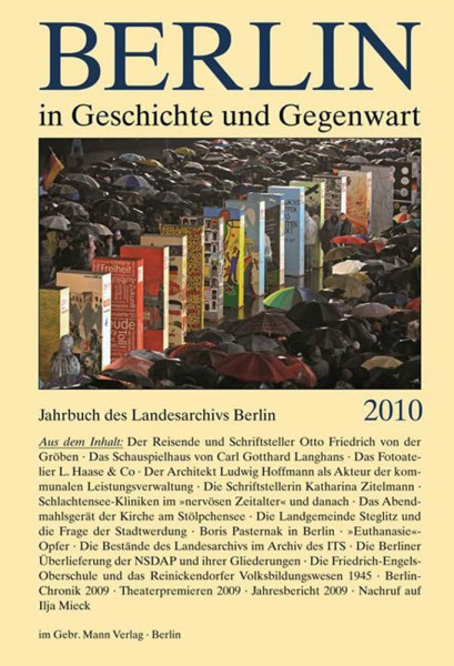 Berlin in Geschichte und Gegenwart: Jahrbuch des Landesarchivs Berlin