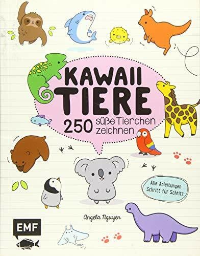 Kawaii Tiere: 250 süße Tierchen zeichnen – Alle Anleitungen Schritt für Schritt