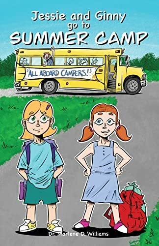 Jessie and Ginny go to Summer Camp Jessie and Ginny go to Summer Camp